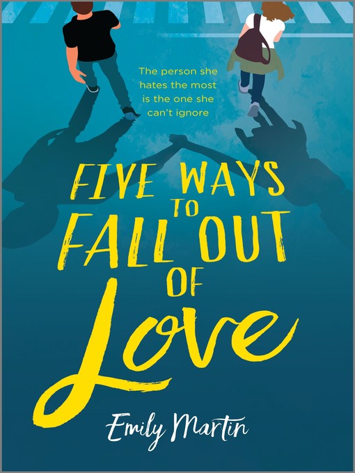 Title details for Five Ways to Fall Out of Love by Emily Martin - Available